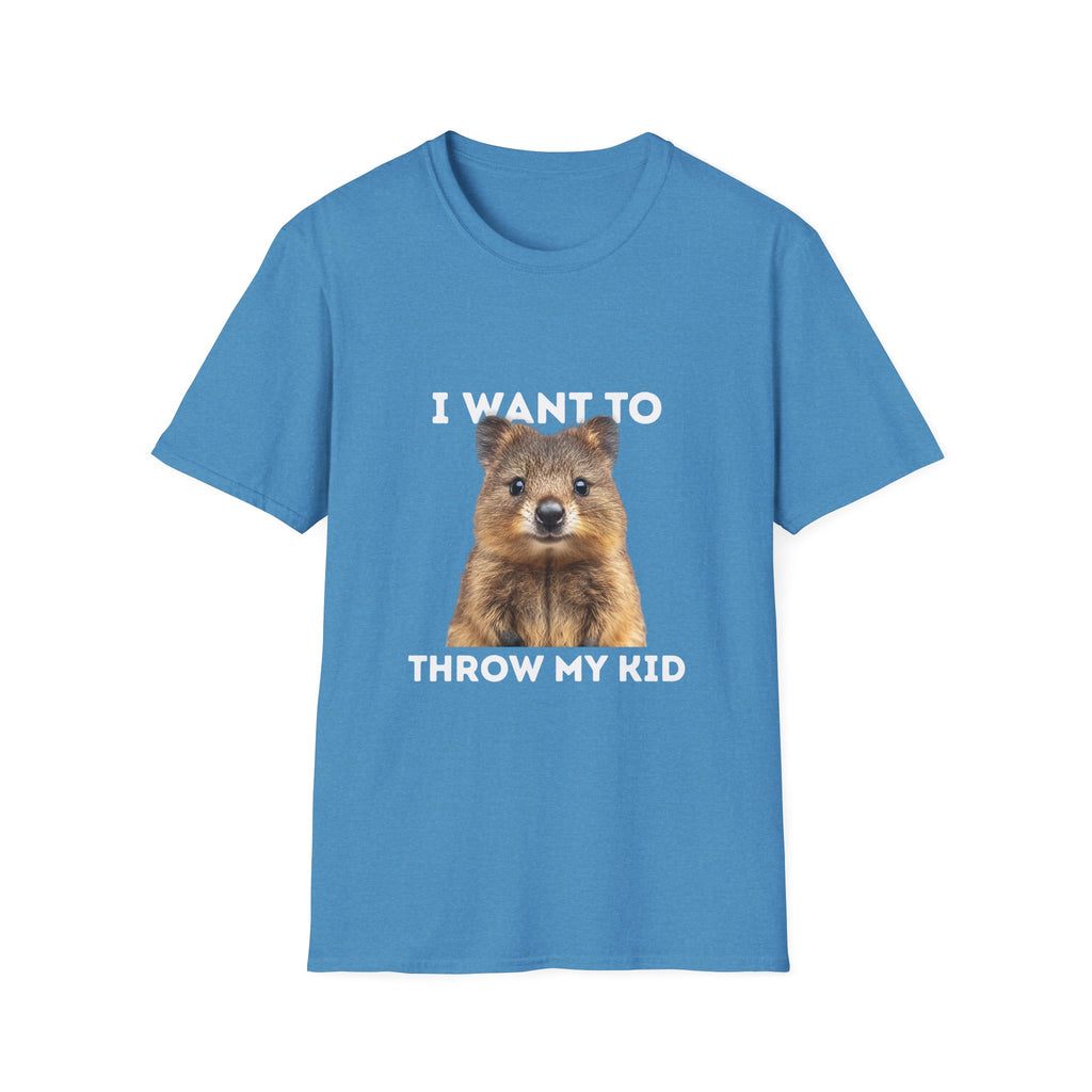 Humorous Unisex T-Shirt: 'I Want to Throw My Kid'